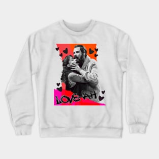 Roger and Virginia Are For Love-Ahs!!! Crewneck Sweatshirt